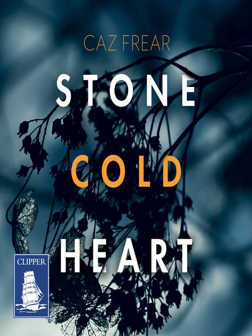 Title details for Stone Cold Heart by Caz Frear - Available